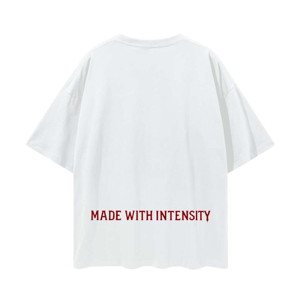 T shirt unisex Made with intensity.              Streetwear  Loose Drop Shoulder T-Shirt